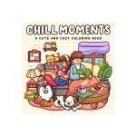 Cute and Cozy Coloring Book - Chill Moments