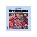 Brotherakia – Winter fades, color blooms – Μικρή Ολλανδέζα