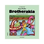 Brotherakia – Summer Colors, Brighter Days – Μικρή Ολλανδέζα
